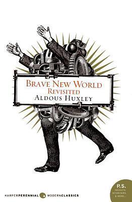 Brave New World  by Aldous Huxley