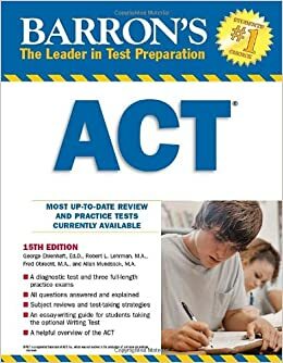 How to Prepare for the ACT by Allan Mundsack, Robert L. Lehrman, George Ehrenhaft