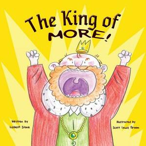 The King of More by Lizbeth Stone