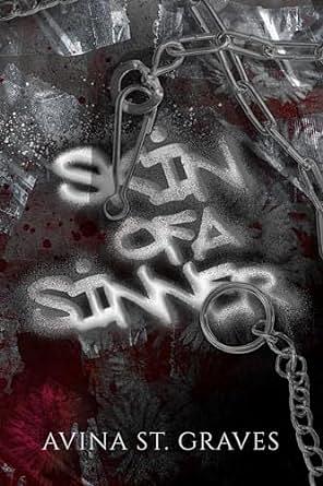 Skin of a Sinner by Avina St. Graves