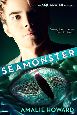 SeaMonster by Amalie Howard