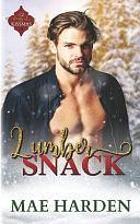 Lumber Snack: 12 Days of Kissmas by Mae Harden