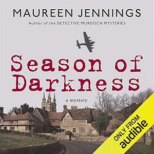 Season of Darkness by Maureen Jennings