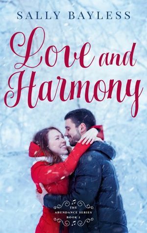 Love and Harmony by Sally Bayless