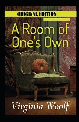 A Room of One's Own-Original Edition(Annotated) by Virginia Woolf