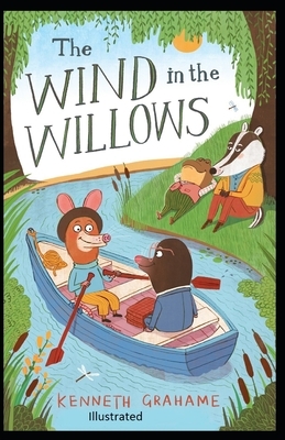 The Wind in the Willows Illustrated by Kenneth Grahame