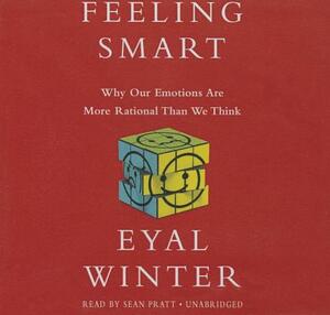 Feeling Smart by Eyal Winter