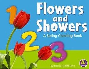 Flowers and Showers: A Spring Counting Book by Davis, Davis