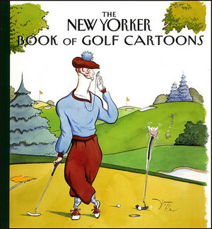 New Yorker Book of Golf Cartoons by Robert Mankoff