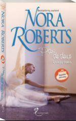 Pas de deux. Dviejų šokis by Nora Roberts