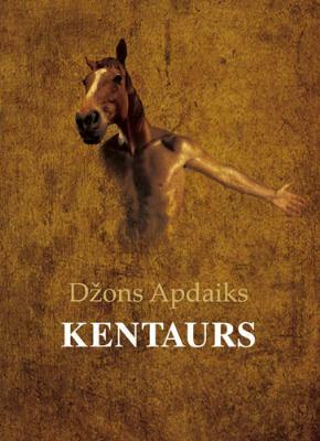 Kentaurs by John Updike