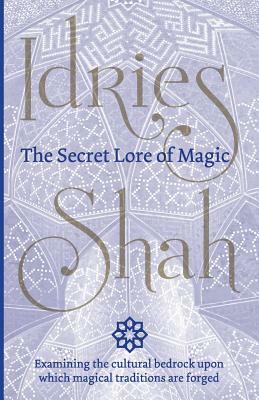 The Secret Lore of Magic by Idries Shah