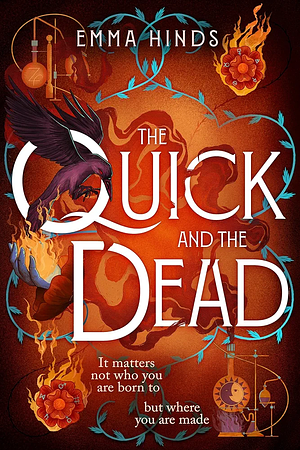 The Quick and the Dead by Emma Hinds