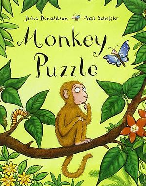 Monkey Puzzle by Julia Donaldson