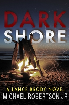 Dark Shore by Michael Robertson Jr