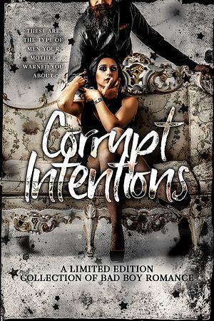 Corrupt Intentions by Stephanie Morris