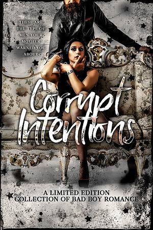 Corrupt Intentions by Stephanie Morris
