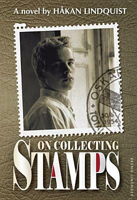 On Collecting Stamps by Hakan Lindquist