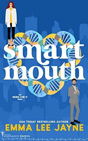 Smart Mouth by Emma Lee Jayne