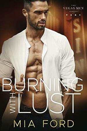 Burning with Lust by Mia Ford