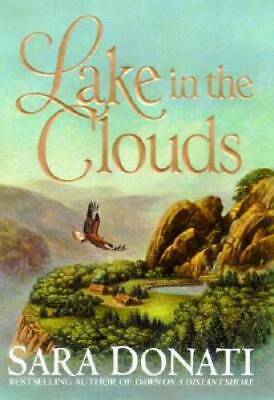 Lake in the Clouds by Sara Donati