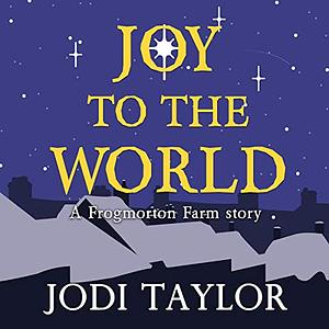 Joy To The World  by Jodi Taylor