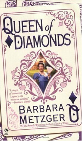Queen of Diamonds by Barbara Metzger