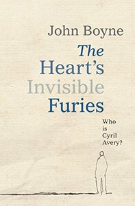 The Heart's Invisible Furies by John Boyne