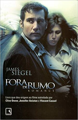Fora De Rumo by James Siegel