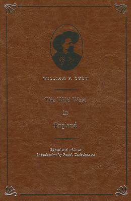 The Wild West in England by William F. Cody