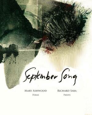 September Song by Mary Ashwood, Alexander Lane, Richard Saba