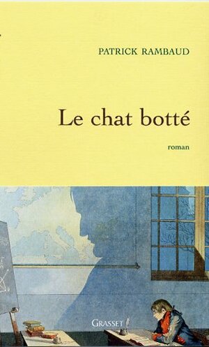 Le Chat botté by Patrick Rambaud