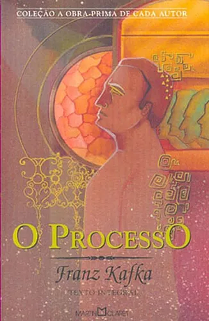 O processo by Franz Kafka