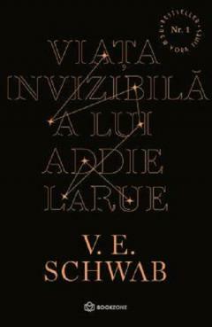 Viața invizibilă a lui Addie LaRue by V.E. Schwab