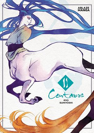 Centaurs Vol 2, Volume 2 by Ryo Sumiyoshi