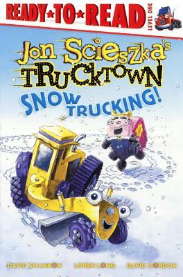 Snow Trucking! by Jon Scieszka