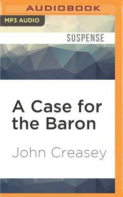 A Case for the Baron by John Creasey