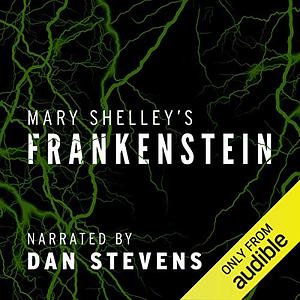 Frankenstein by Mary Shelley