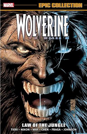 Wolverine Epic Collection: Law of the Jungle by Frank Tieri, Marvel Various