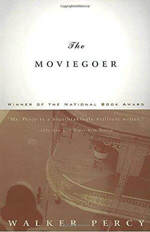 The Moviegoer by Walker Percy