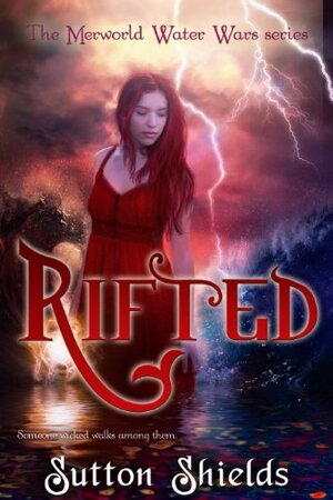 Rifted by Sutton Shields