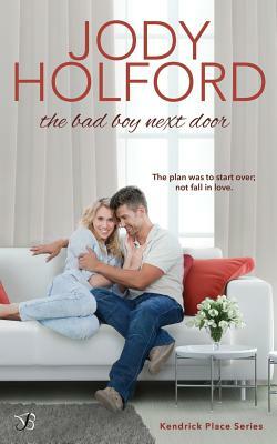 The Bad Boy Next Door by Jody Holford