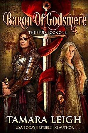 Baron of Godsmere by Tamara Leigh, Tamara Leigh