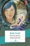 Poveste pentru timpul prezent by Ruth Ozeki