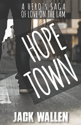 Hopetown by Jack Wallen