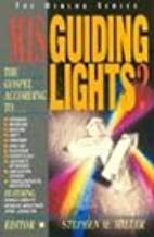 Misguiding Lights?: The Gospel According To...Satanism/ Mormons/ Unity/ Hinduism/ New Age/ Buddhism/ Scientology.... by Stephen M. Miller