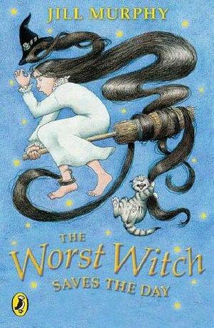 The worst witch saves the day by Jill Murphy, Jill Murphy