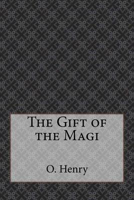 The Gift of the Magi by O. Henry