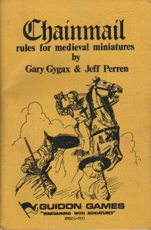 Chainmail: Rules for Medieval Miniatures by Jeff Peren, Gary Gygax