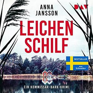 Leichenschilf by Vanida Karun, Anna Jansson